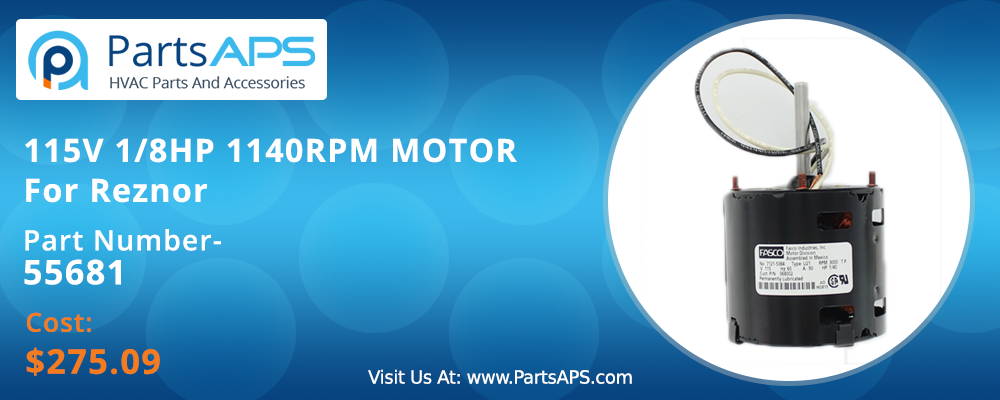 Buy Reznor 55681 Motor Part at PartsAPS