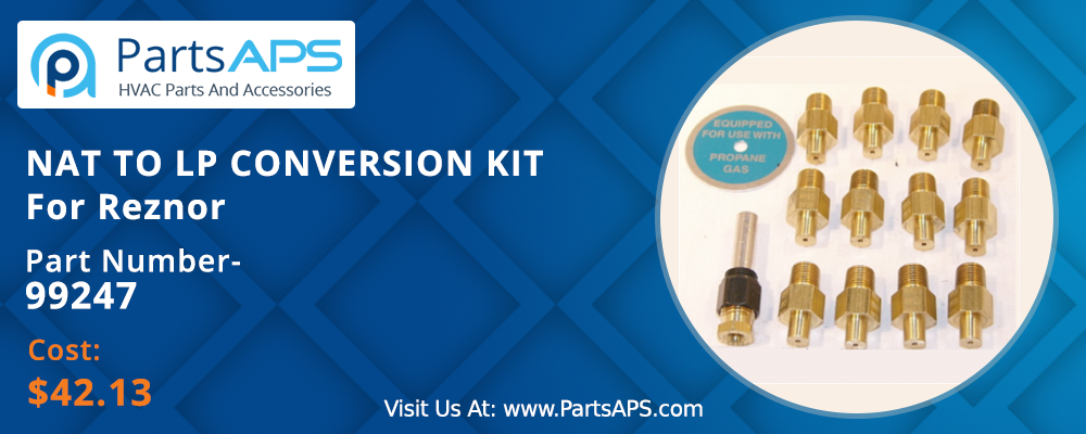 Shop Here for Reznor 99247 Convension kit at PartsAPS 
