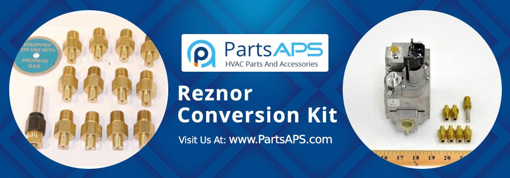 Get Reznor ConvensionKit and Reznor Parts at PartsAPS