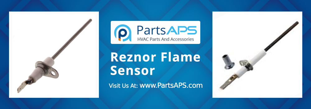 Buy Reznor Flame Sensor and Reznor Flame Sensor Parts at PartsAPS