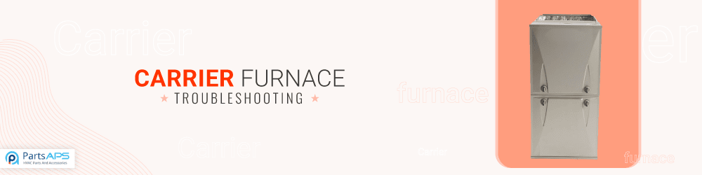 carrier furnace troubleshooting